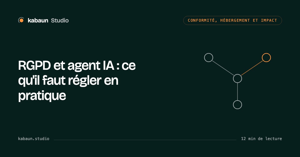 RGPD et agent IA : ce qu'il faut régler en pratique, article du journal de Kabaun Studio
